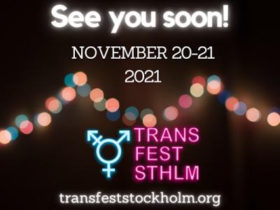 White and neon text reading "See you soon! November 20-21 2021, Trans Fest STHLM, transfeststockhom.org" sits on top of an image of out of focus string lights. 